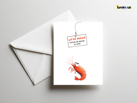 Funny Shrimp "No Catch" Job Hiring Career Sticker Card